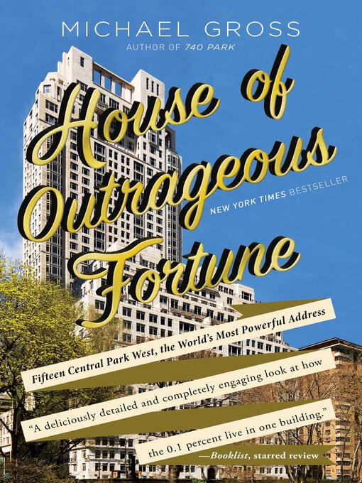 Title details for House of Outrageous Fortune by Michael Gross - Wait list